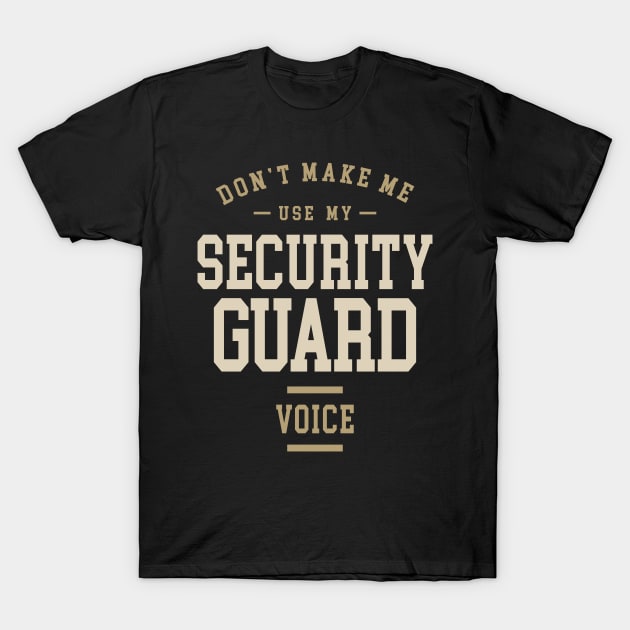Security Guard Job Occupation Birthday Worker T-Shirt by cidolopez